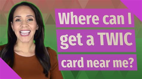 where to get twic card near me